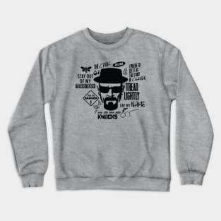 Heisenberg Quotes Crewneck Sweatshirt